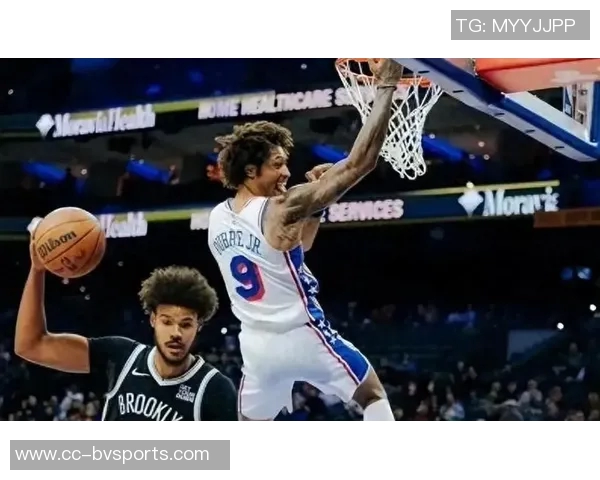 76人第三节表现低迷却末节逆袭成联盟最佳展现极端反差